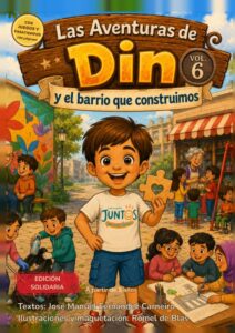 Las Aventuras de Din: Din y el barrio que construimos